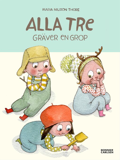 Cover image for Alla tre gräver en grop